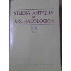 STUDIA ANTIQUA ET ARCHAEOLOGICA XX 2014