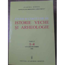 STUDII SI CERCETARI DE ISTORIE VECHE SI ARHEOLOGIE TOMUL 57, 1-4, IANUARIE-DECEMBRIE 2006