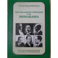 THE DIPLOMATIC STRUGGLE OVER BESSARABIA THE DIPLOMATIC STRUGGLE OVER BESSARABIA