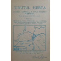 TINUTUL HERTA. ISTORIA TRAGICA A UNUI PAMANT ROMANESC TINUTUL HERTA. ISTORIA TRAGICA A UNUI PAMANT ROMANESC