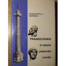 TRANSILVANIA IN ISTORIA POPORULUI ROMAN
