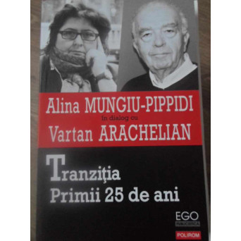 TRANZITIA. PRIMII 25 DE ANI