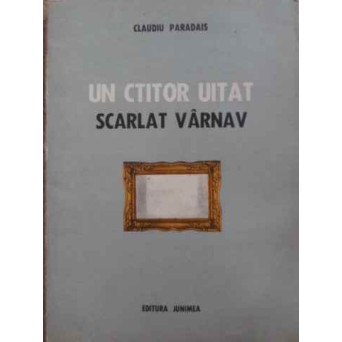 UN CTITOR UITAT SCARLAT VARNAV