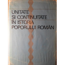 UNITATE SI CONTINUITATE IN ISTORIA POPORULUI ROMAN