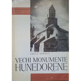 VECHI MONUMENTE HUNEDORENE