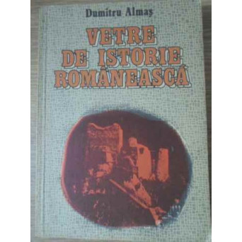 VETRE DE ISTORIE ROMANEASCA