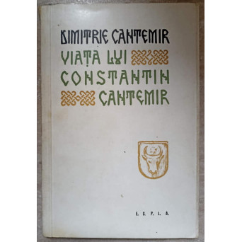 VIATA LUI CONSTANTIN CANTEMIR, ZIS CEL BATRAN DOMNUL MOLDOVEI