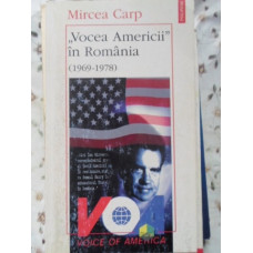 "VOCEA AMERICII" IN ROMANIA (1969-1978)
