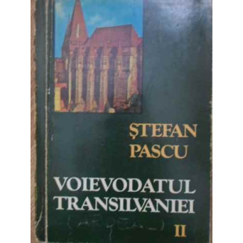VOIEVODATUL TRANSILVANIEI VOL.2