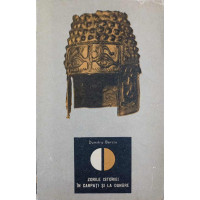 ZORILE ISTORIEI IN CARPATI SI LA DUNARE ZORILE ISTORIEI IN CARPATI SI LA DUNARE