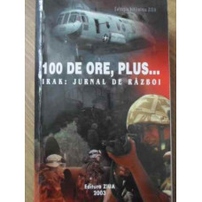 100 DE ORE, PLUS... IRAK: JURNAL DE RAZBOI