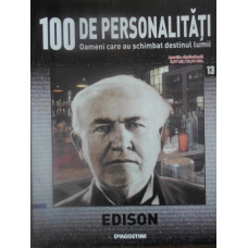 100 DE PERSONALITATI VOL.13 EDISON
