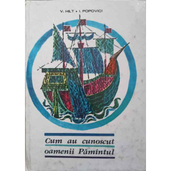 CUM AU CUNOSCUT OAMENII PAMANTUL