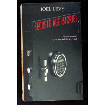 SECRETE ALE ISTORIEI