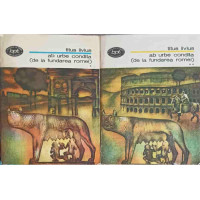 AB URBE CONDITA (DE LA FUNDAREA ROMEI) VOL.1-2