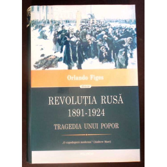 REVOLUTIA RUSA 1891-1924 TRAGEDIA UNUI POPOR