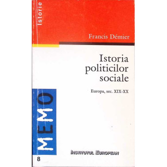 ISTORIA POLITICILOR SOCIALE. EUROPA, SEC. XIX-XX