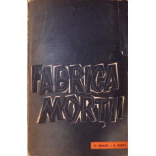 FABRICA MORTII. O MARTURIE DESPRE AUSCHWITZ