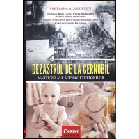 DEZASTRUL DE LA CERNOBIL. MARTURII ALE SUPRAVIETUITORILOR DEZASTRUL DE LA CERNOBIL. MARTURII ALE SUPRAVIETUITORILOR