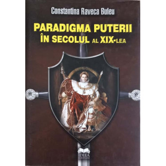 PARADIGMA PUTERII IN SECOLUL AL XIX-LEA 