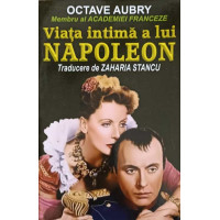VIATA INTIMA A LUI NAPOLEON