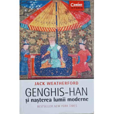 GENGHIS-HAN SI NASTEREA LUMII MODERNE