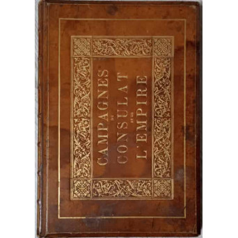 ALBUM DES MARECHAUX, GENERAUX ET PERSONNAGES LES PLUS ILLUSTRES DE L'EPOQUE ET LE PORTRAIT DE NAPOLEON I ALBUM DES MARECHAUX, GENERAUX ET PERSONNAGES LES PLUS ILLUSTRES DE L'EPOQUE ET LE PORTRAIT DE NAPOLEON I