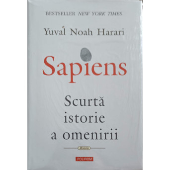 SAPIENS. SCURTA ISTORIE A OMENIRII