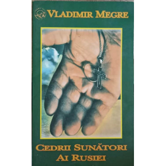 CEDRII SUNATORI AI RUSIEI. CARTEA A DOUA