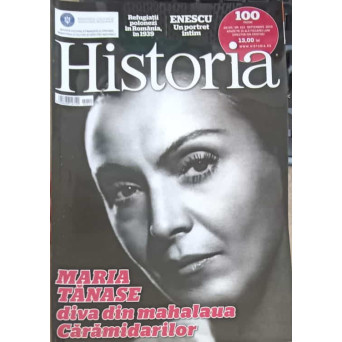 REVISTA HISTORIA NR.212/2019: MARIA TANASE, DIVA DIN MAHALAUA CARAMIDARILOR