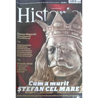 REVISTA HISTORIA NR.209/2019: CUM AMURIT STEFAN CEL MARE