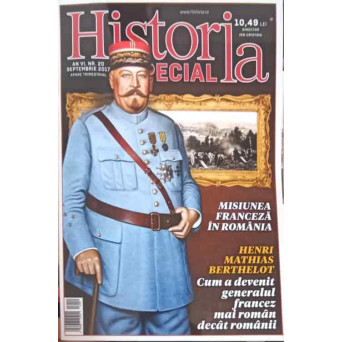 REVISTA HISTORIA NR.20/2017: MISIUNEA FRANCEZA IN ROMANIA