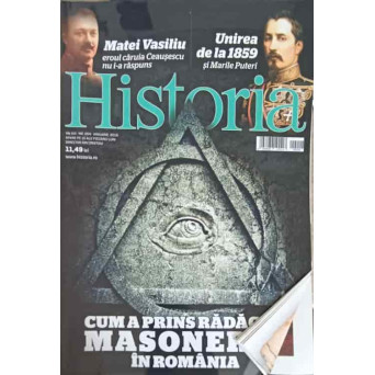 REVISTA HISTORIA NR.204/2019: CUM A PRINS RADACINI MASONERIA IN ROMANIA