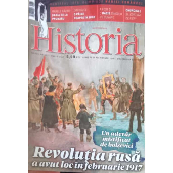 REVISTA HISTORIA NR.182/2017: REVOLUTIA RUSA A AVUT LOC IN FEBRUARIE 1917