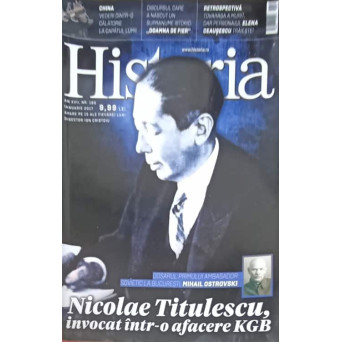 REVISTA HISTORIA NR.180/2017: NICOLAE TITULESCU, INVOCAT INTR-O AFACERE KGB