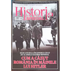 REVISTA HISTORIA NR.29/2019: CUM A CAZUT ROMANIA IN MAINILE LUI HITLER