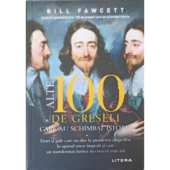 ALTE 100 DE GRESELI CARE AU SCHIMBAT ISTORIA