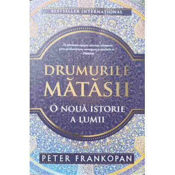 DRUMURILE MATASII. O NOUA ISTORIE A LUMII