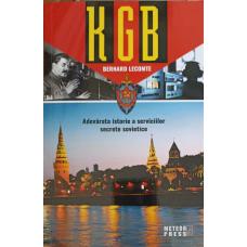 KGB. ADEVARATA ISTORIE A SERVICIILOR SECRETE SOVIETICE