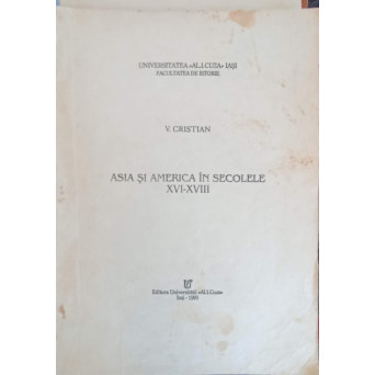 ASIA SI AMERICA IN SECOLELE XVI-XVIII