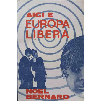 AICI E EUROPA LIBERA
