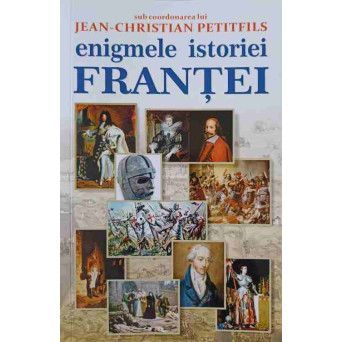 ENIGMELE ISTORIEI FRANTEI