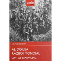 AL DOILEA RAZBOI MONDIAL. LUPTELE DIN PACIFIC AL DOILEA RAZBOI MONDIAL. LUPTELE DIN PACIFIC