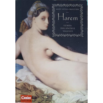 HAREM, LUMEA DIN SPATELE VALULUI