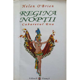 REGINA NOPTII. CABARETUL EVA