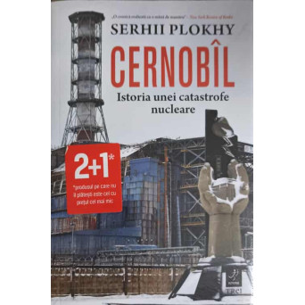 CERNOBIL, ISTORIA UNEI CATASTROFE NUCLEARE