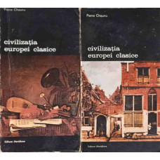 CIVILIZATIA EUROPEI CLASICE VOL.1-2