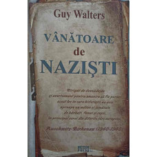 VANATOARE DE NAZISTI