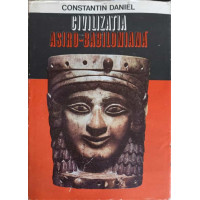 CIVILIZATIA ASIRO-BABILONIANA CIVILIZATIA ASIRO-BABILONIANA