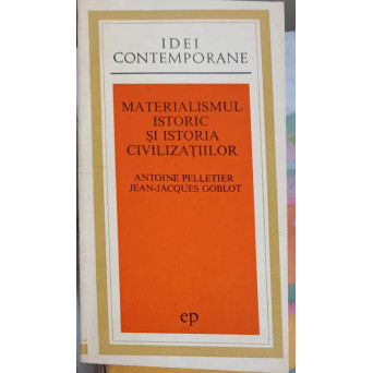 MATERIALISMUL ISTORIC SI ISTORIA CIVILIZATIILOR